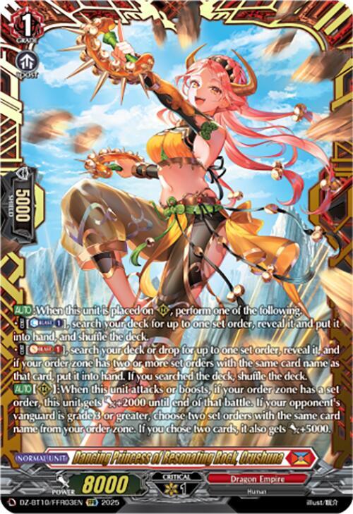 Dancing Princess of Resonating Rock, Crushuna (FFR), DZ-BT10: Dragonsoul Resonance DZ-BT10/FFR03EN