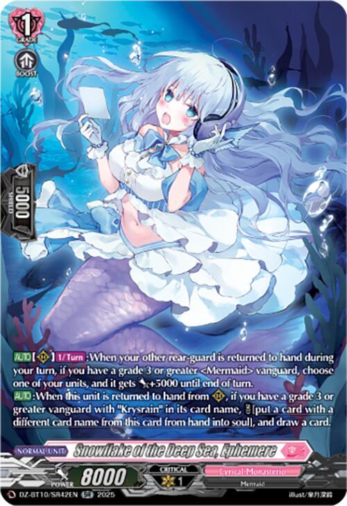 Snowflake of the Deep Sea, Ephemere (SR), DZ-BT10: Dragonsoul Resonance DZ-BT10/SR42EN