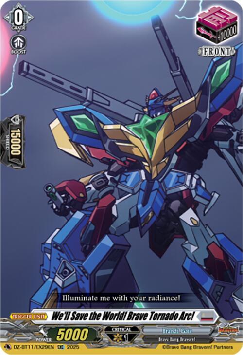 We'll Save the World! Brave Tornado Arc!, DZ-BT11: Symphony of Might & Bloom DZ-BT11/EX29EN