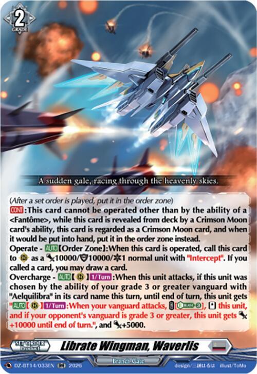 Librate Wingman, Waverlis, DZ-BT14: Envoys of the Crimson Moon DZ-BT14/033EN