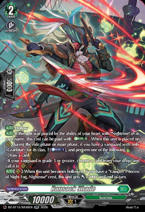 Ransack Shade (SR), DZ-BT15: Strike of Illusionary Shadows DZ-BT15/SR36EN