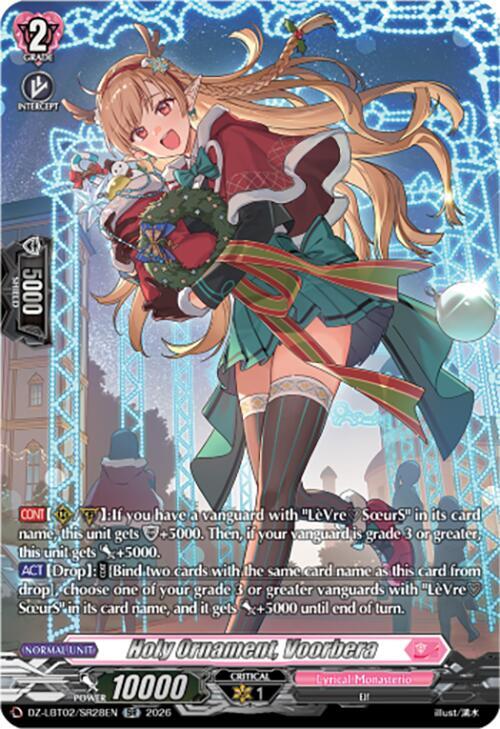 Holy Ornament, Voorbera (SR), DZ-LBT02: Lyrical Monasterio Season of Wonders DZ-LBT02/SR28EN