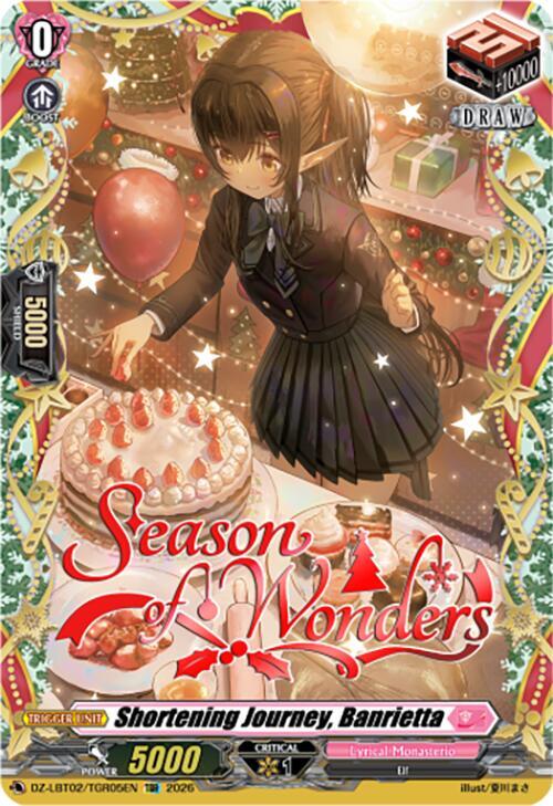 Shortening Journey, Banrietta, DZ-LBT02: Lyrical Monasterio Season of Wonders DZ-LBT02/TGR05EN