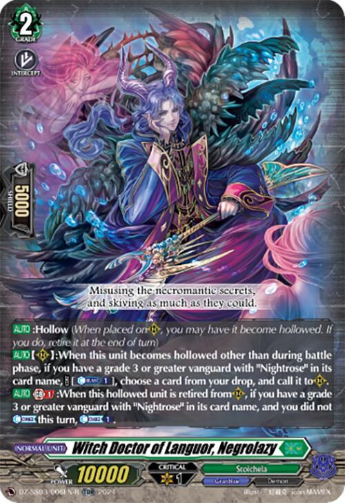 Witch Doctor of Languor, Negrolazy (TDR), DZ-SS03: Stride Deckset -Nightrose- DZ-SS03/006EN-R