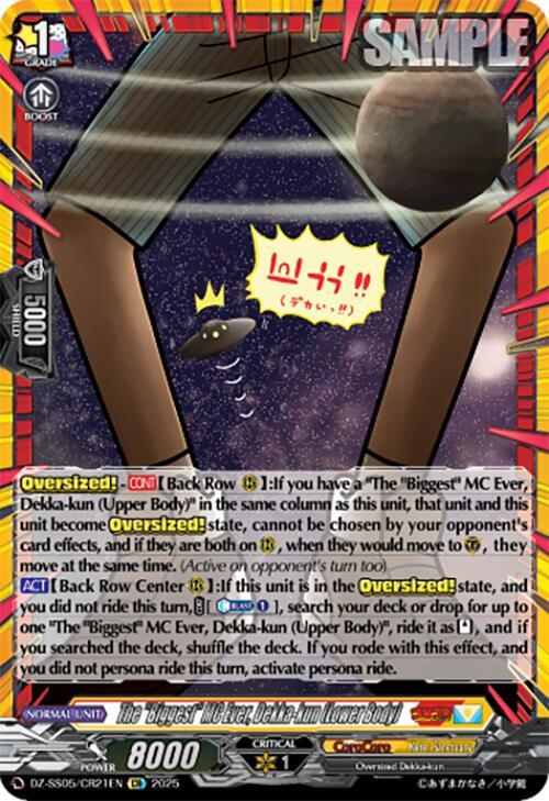 The "Biggest" MC Ever, Dekka-kun (Lower Body) (CR), DZ-SS05: CoroCoro Start Deck Pack DZ-SS05/CR21EN