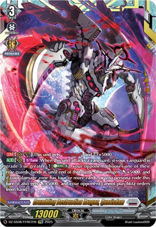 Crumbling Destruction Dragon, Quorisdam (FFR), DZ-SS08: Festival Booster 2025 DZ-SS08/FFR07EN
