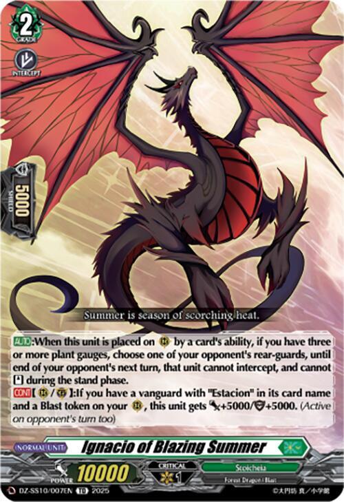 Ignacio of Blazing Summer, DZ-SS10: Shiki Otei Start Deck DZ-SS10/007EN