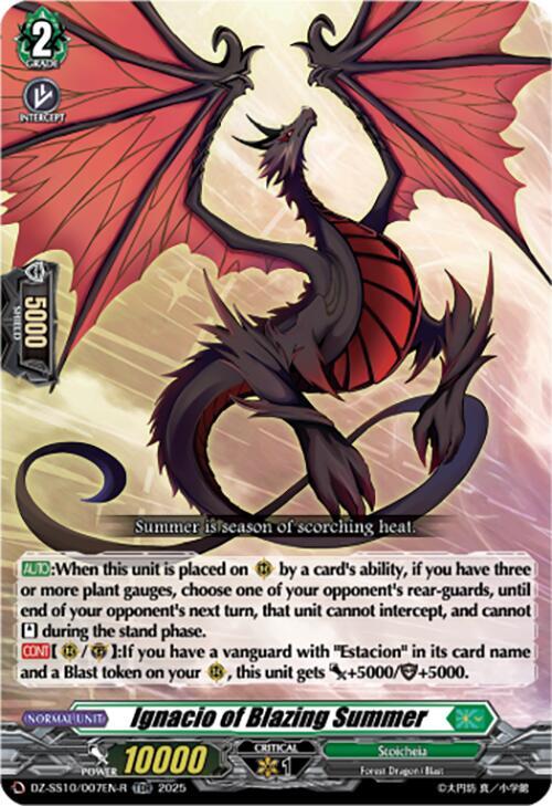 Ignacio of Blazing Summer (TDR), DZ-SS10: Shiki Otei Start Deck DZ-SS10/007EN-R