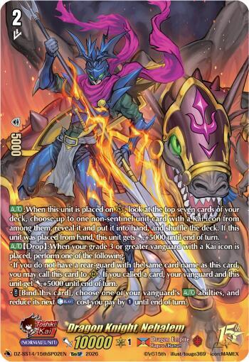 Dragon Knight, Nehalem (15thSP), DZ-SS14: Dragonic Overlord Start Deck DZ-SS14/15thSP02EN