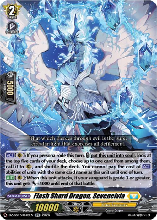 Flash Shard Dragon, Seveneivia, DZ-SS15: The Legendary Vanguards DZ-SS15/042EN