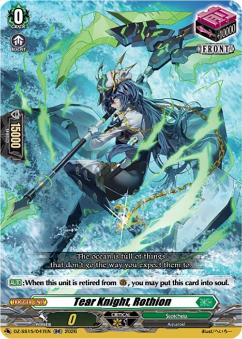 Tear Knight, Rothion, DZ-SS15: The Legendary Vanguards DZ-SS15/047EN