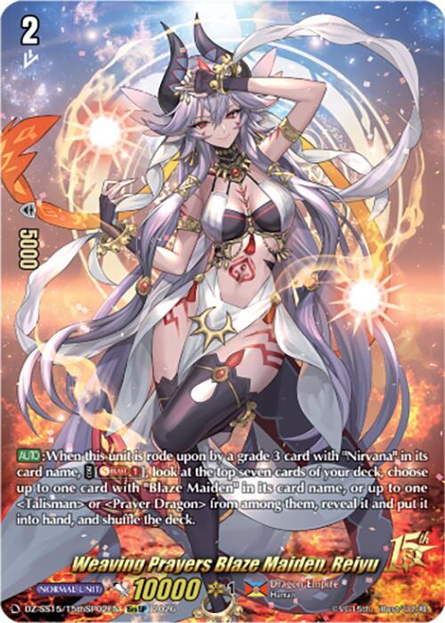 Weaving Prayers Blaze Maiden, Reiyu (15thSP), DZ-SS15: The Legendary Vanguards DZ-SS15/15thSP02EN