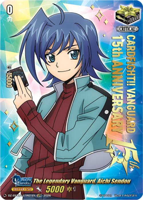 The Legendary Vanguard, Aichi Sendou, DZ-SS15: The Legendary Vanguards DZ-SS15/LGTR01EN