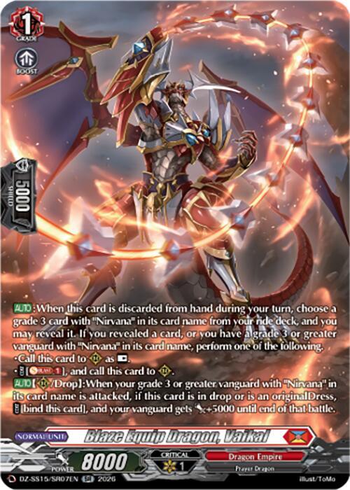 Blaze Equip Dragon, Vaikal (SR), DZ-SS15: The Legendary Vanguards DZ-SS15/SR07EN