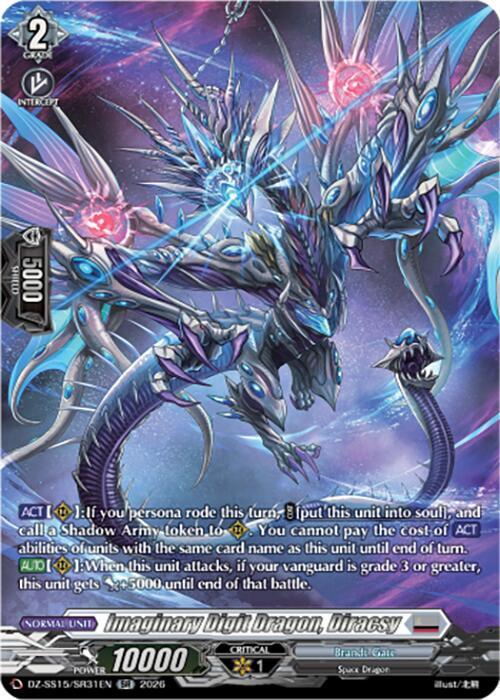 Imaginary Digit Dragon, Diracsy (SR), DZ-SS15: The Legendary Vanguards DZ-SS15/SR31EN