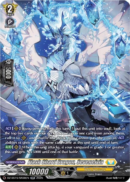 Flash Shard Dragon, Seveneivia (SR), DZ-SS15: The Legendary Vanguards DZ-SS15/SR38EN