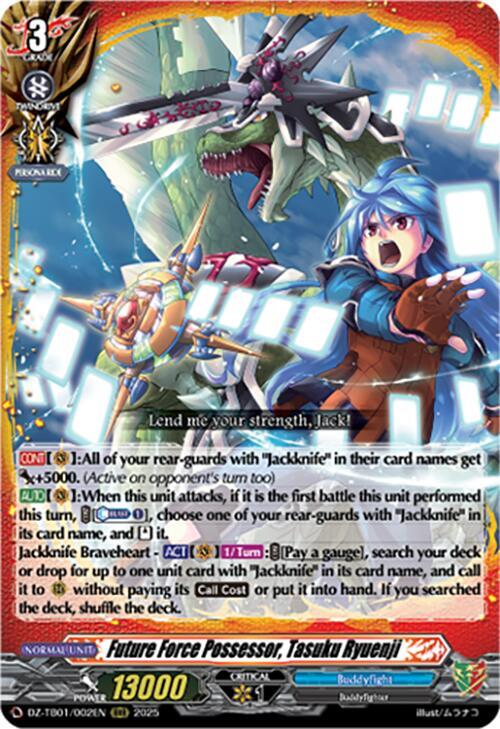 Future Force Possessor, Tasuku Ryuenji, DZ-TB01: Future Card Buddyfight DZ-TB01/002EN