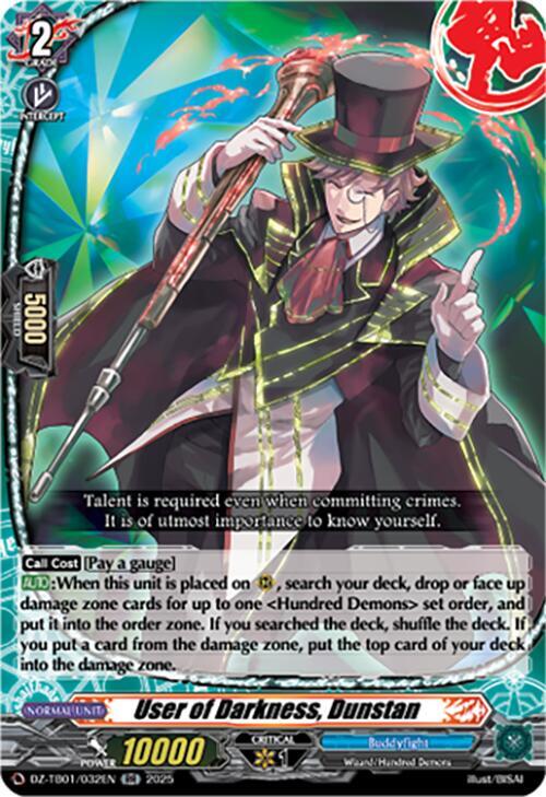 User of Darkness, Dunstan, DZ-TB01: Future Card Buddyfight DZ-TB01/032EN