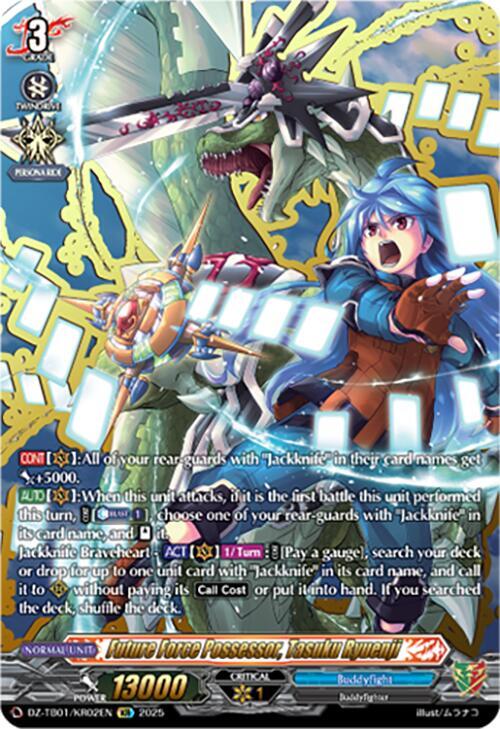 Future Force Possessor, Tasuku Ryuenji (KR), DZ-TB01: Future Card Buddyfight DZ-TB01/KR02EN