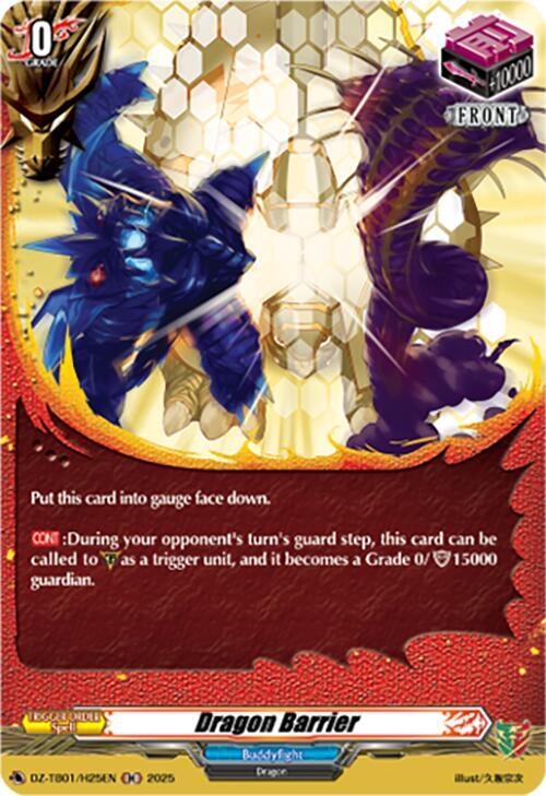 Dragon Barrier (H), DZ-TB01: Future Card Buddyfight DZ-TB01/H25EN