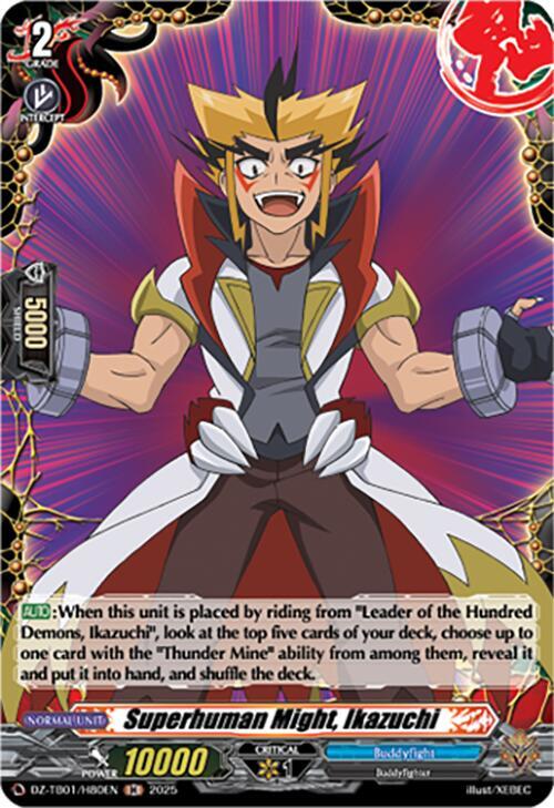 Superhuman Might, Ikazuchi (H), DZ-TB01: Future Card Buddyfight DZ-TB01/H80EN
