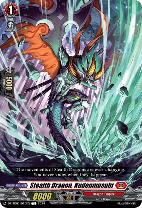 Stealth Dragon, Kudenmusubi, DZ-TD01: Start Up Trial Deck "Dragon Empire" DZ-TD01/010EN