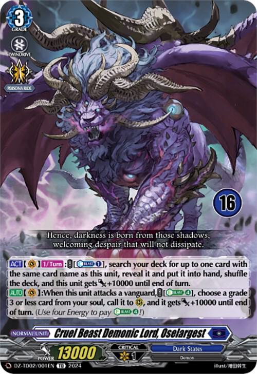 Cruel Beast Demonic Lord, Oselargest (16), DZ-TD02: Start Up Trial Deck "Dark States" DZ-TD02/001EN