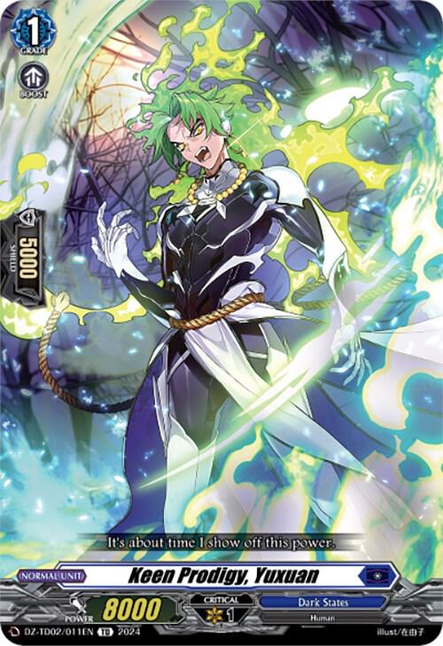 Keen Prodigy, Yuxuan, DZ-TD02: Start Up Trial Deck "Dark States" DZ-TD02/011EN
