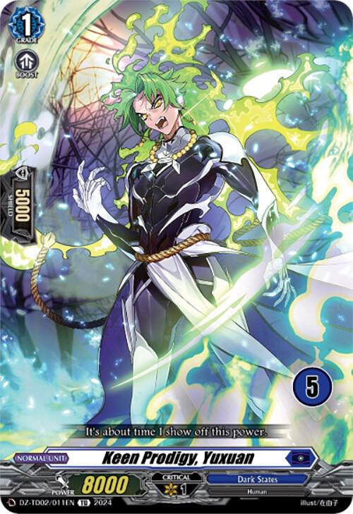 Keen Prodigy, Yuxuan (5), DZ-TD02: Start Up Trial Deck "Dark States" DZ-TD02/011EN