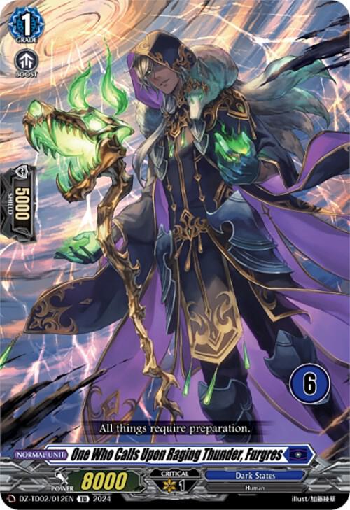 One Who Calls Upon Raging Thunder, Furgres (6), DZ-TD02: Start Up Trial Deck "Dark States" DZ-TD02/012EN