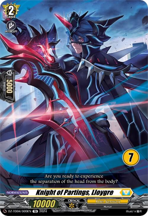 Knight of Partings, Lloygre (7), DZ-TD04: Start Up Trial Deck "Keter Sanctuary" DZ-TD04/009EN