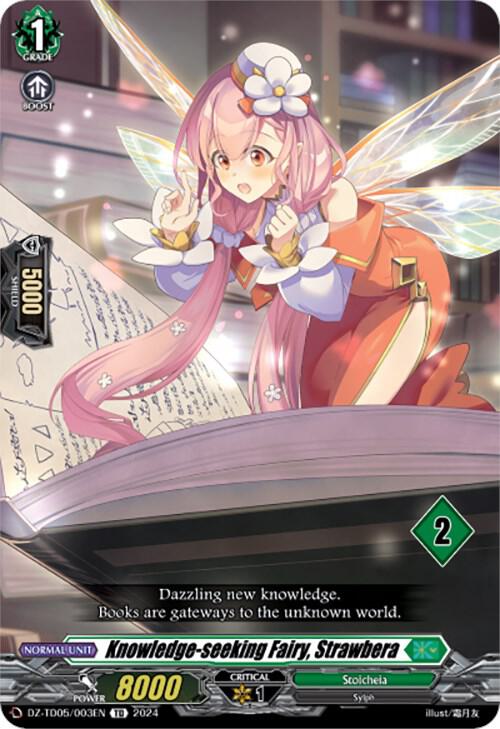 Knowledge-seeking Fairy, Strawbera (2), DZ-TD05: Start Up Trial Deck "Stoicheia" DZ-TD05/003EN
