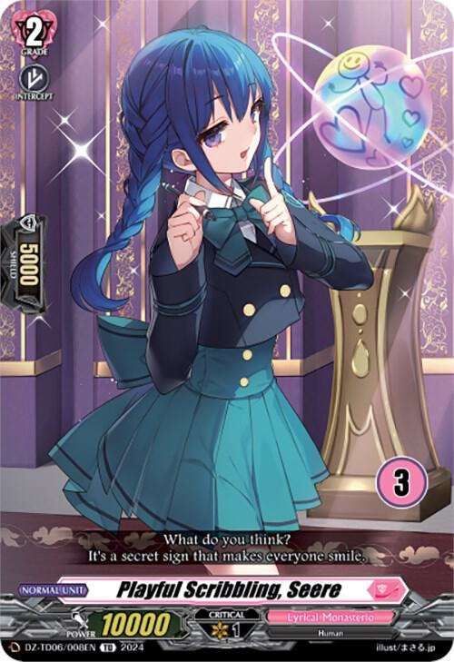 Playful Scribbling, Seere (3), DZ-TD06: Start Up Trial Deck "Lyrical Monasterio" DZ-TD06/008EN