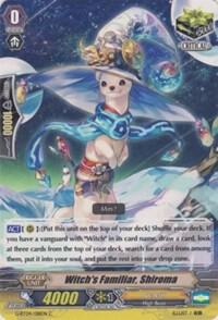 Witch's Familiar, Shiroma, G-BT04: Soul Strike Against The Supreme G-BT04/081EN