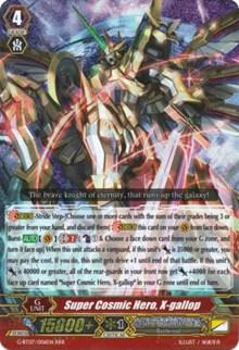 Super Cosmic Hero, X-gallop, G-BT07: Glorious Bravery of Radiant Sword G-BT07/006EN