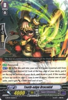 Tooth-edge Dracokid, G-BT07: Glorious Bravery of Radiant Sword G-BT07/102EN