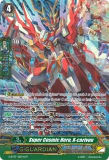 Super Cosmic Hero, X-carivou (SP), G-BT07: Glorious Bravery of Radiant Sword G-BT07/S25EN