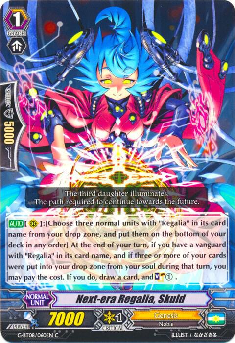 Next-era Regalia, Skuld, G-BT08: Absolute Judgment G-BT08/060EN