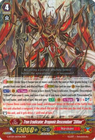 True Eradicator, Dragonic Descendant "Zillion", G-BT09: Divine Dragon Caper G-BT09/007EN