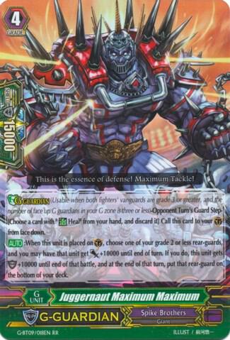 Juggernaut Maximum Maximum, G-BT09: Divine Dragon Caper G-BT09/018EN