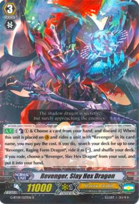 Revenger, Slay Hex Dragon, G-BT09: Divine Dragon Caper G-BT09/027EN