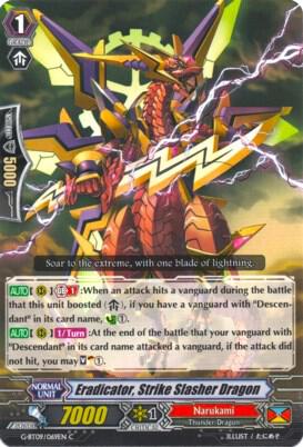 Eradicator, Strike Slasher Dragon, G-BT09: Divine Dragon Caper G-BT09/069EN