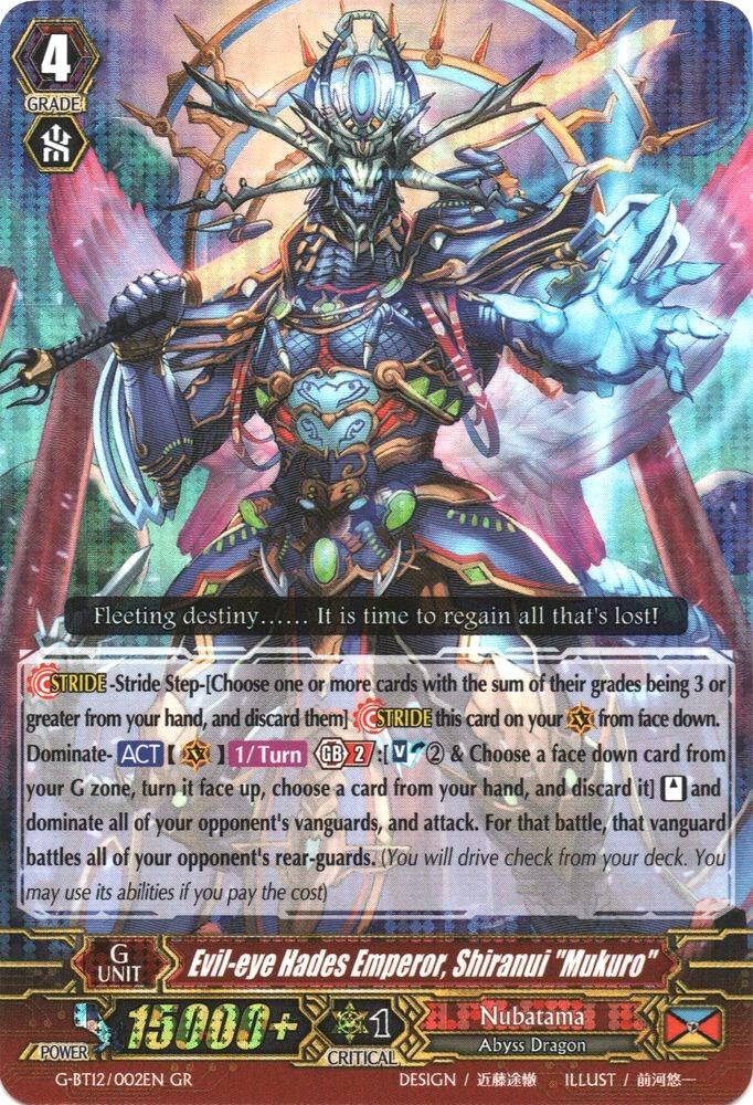 Evil-eye Hades Emperor, Shiranui "Mukuro", G-BT12: Dragon King's Awakening G-BT12/002EN