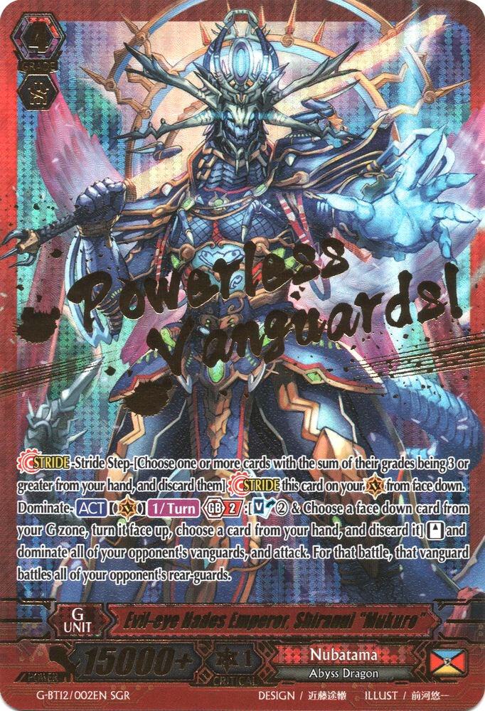 Evil-eye Hades Emperor, Shiranui "Mukuro" (SGR), G-BT12: Dragon King's Awakening G-BT12/002EN