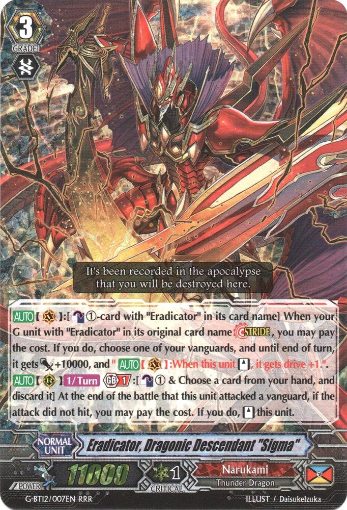 Eradicator, Dragonic Descendant "Sigma", G-BT12: Dragon King's Awakening G-BT12/007EN