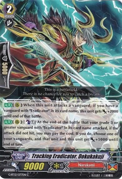 Tracking Eradicator, Dokukakuji, G-BT12: Dragon King's Awakening G-BT12/077EN