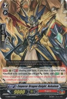 Emperor Dragon Knight, Nehalem, G-Legend Deck Vol.2: The Overlord Blaze G-LD02/006EN