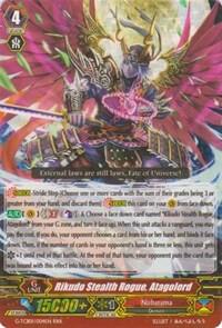 Rikudo Stealth Rogue, Atagolord, G-TCB01: The RECKLESS RAMPAGE G-TCB01/004EN