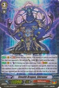 Stealth Dragon, Shiranui, G-TCB01: The RECKLESS RAMPAGE G-TCB01/005EN