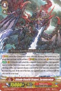 Rikudo Stealth Dragon, Zaramerakan, G-TCB01: The RECKLESS RAMPAGE G-TCB01/022EN
